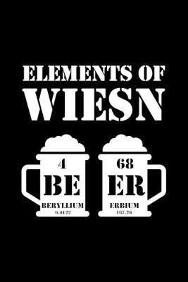 Book cover for Elements Of Wiesn Beer Beryllium Erbium