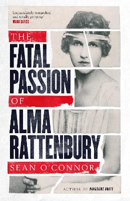 Book cover for The Fatal Passion of Alma Rattenbury