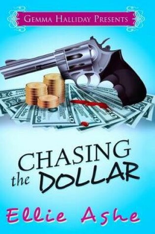 Cover of Chasing the Dollar