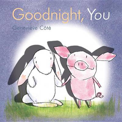Book cover for Goodnight, You