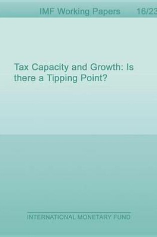 Cover of Tax Capacity and Growth