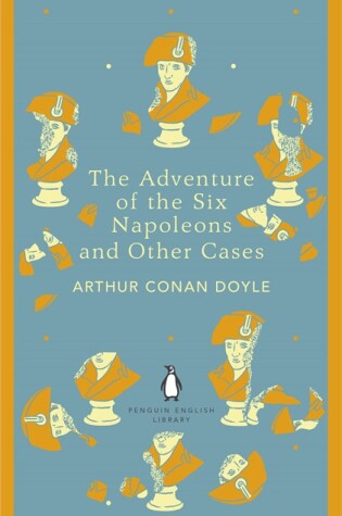 Cover of The Penguin English Library Adventure of Six Napoleons and Other Cases