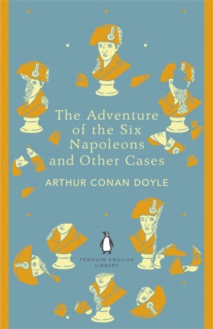 Book cover for The Penguin English Library Adventure of Six Napoleons and Other Cases