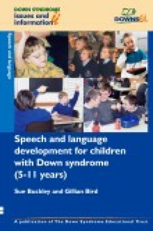 Cover of Speech and Language Development for Children with Down Syndrome (5-11 Years)