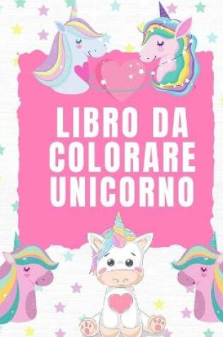 Cover of Libro da Colorare Unicorno