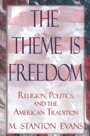 Cover of The Theme Is Freedom