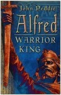 Book cover for Alfred: Warrior King