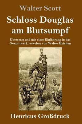 Book cover for Schloss Douglas am Blutsumpf (Großdruck)