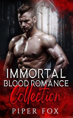 Book cover for Immortal Blood Romance Collection