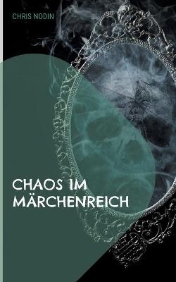 Book cover for Chaos im Märchenreich