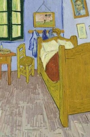 Cover of Van Gogh's Bedroom in Arles, Vincent Van Gogh. Ruled Journal