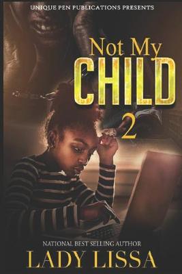 Book cover for Not my Child 2