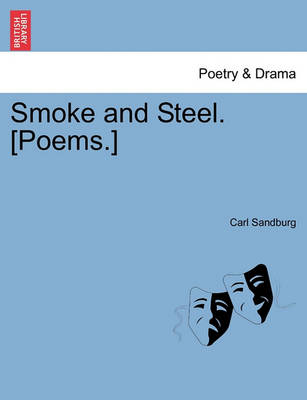 Book cover for Smoke and Steel. [Poems.]