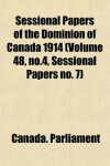 Book cover for Sessional Papers of the Dominion of Canada 1914