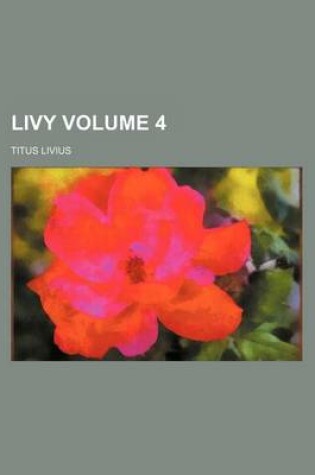 Cover of Livy Volume 4