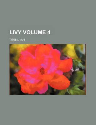 Book cover for Livy Volume 4