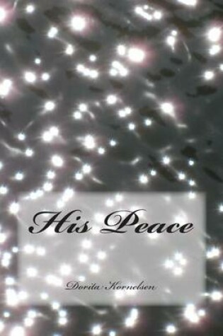 Cover of His Peace