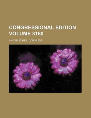 Book cover for Congressional Edition Volume 3160