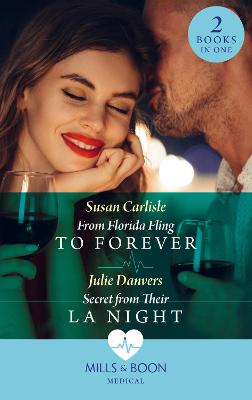 Book cover for From Florida Fling To Forever / Secret From Their La Night