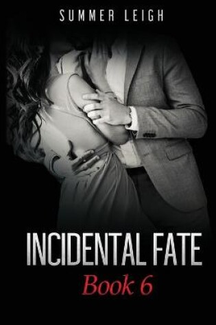 Cover of Incidental Fate Book 6