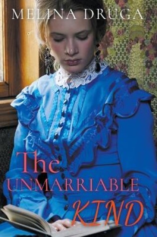 Cover of The Unmarriable Kind