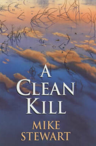 Cover of A Clean Kill