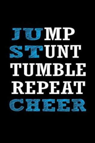 Cover of Jump, Stunt, Tumble, Repeat, Cheer