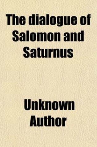 Cover of The Dialogue of Salomon and Saturnus