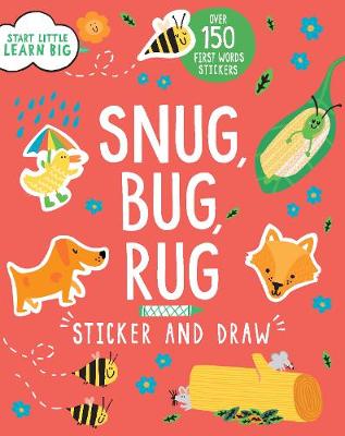 Book cover for Start Little Learn Big Snug, Bug, Rug Sticker and Draw