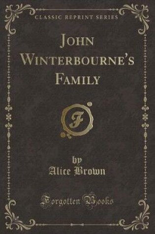 Cover of John Winterbourne's Family (Classic Reprint)