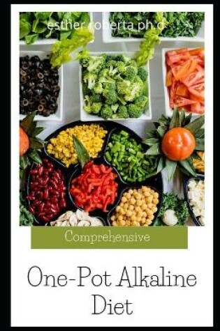 Cover of Comprehensive One-Pot Alkaline Diet