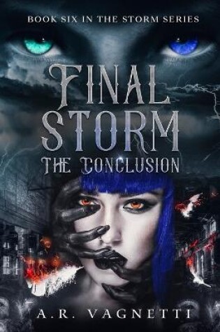 Cover of Final Storm... The Conclusion