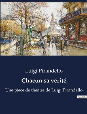 Book cover for Chacun sa vérité