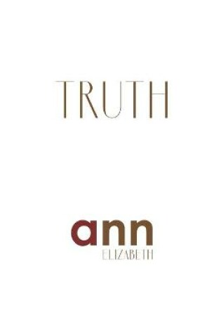 Cover of Truth - Ann Elizabeth