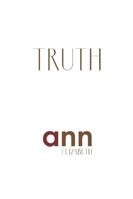 Book cover for Truth - Ann Elizabeth