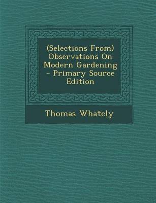 Book cover for Selections from Observations on Modern Gardening