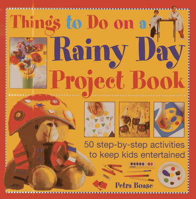 Book cover for Things to Do on a Rainy Day Project Book