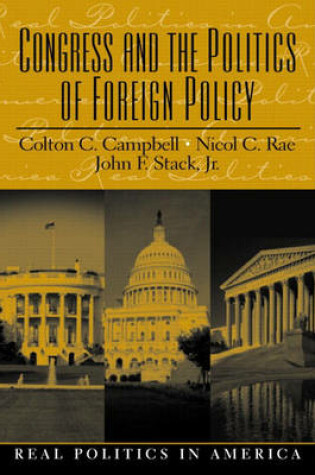 Cover of Congress and the Politics of Foreign Policy