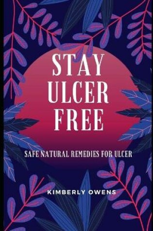 Cover of Stay Ulcer Free