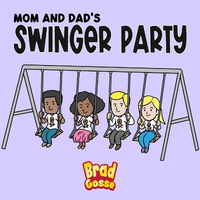 Book cover for Mom and Dad's Swinger Party
