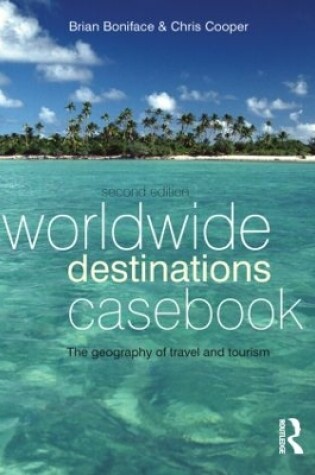 Cover of Worldwide Destinations Casebook