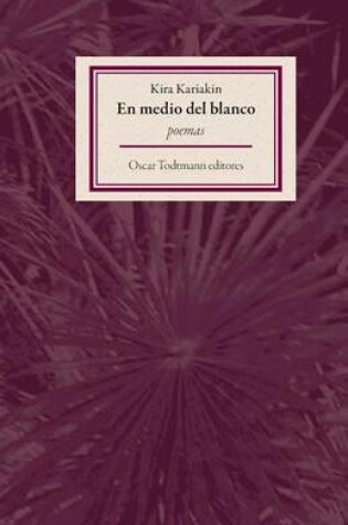 Cover of En medio del blanco