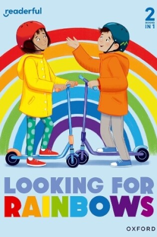 Cover of Readerful Rise: Oxford Reading Level 4: Looking for Rainbows