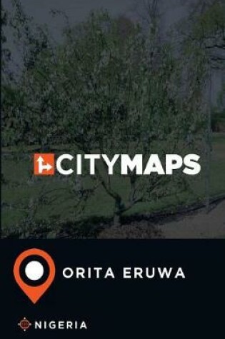 Cover of City Maps Orita Eruwa Nigeria