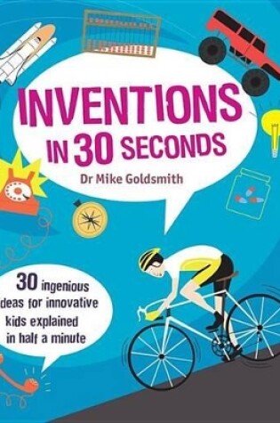 Cover of Inventions in 30 Seconds