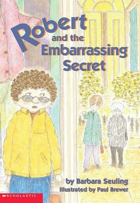 Book cover for Robert and the Embarrassing Secret