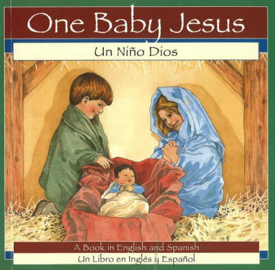 Book cover for One Baby Jesus / Un Nino Dios