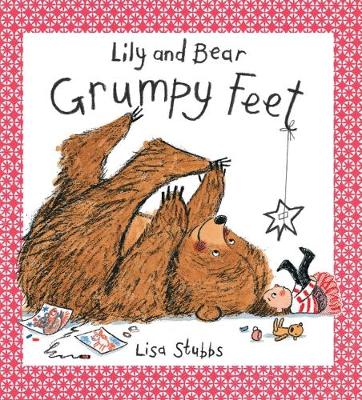 Book cover for Lily and Bear: Grumpy Feet