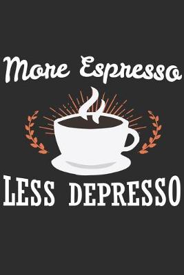 Book cover for More Espresso Less Depresso