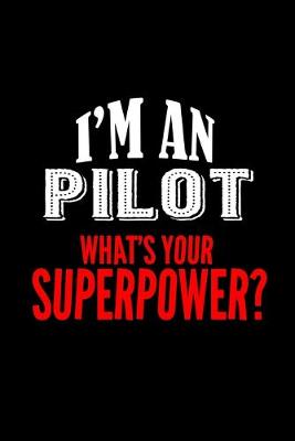 Book cover for I'm an pilot. What's your superpower?